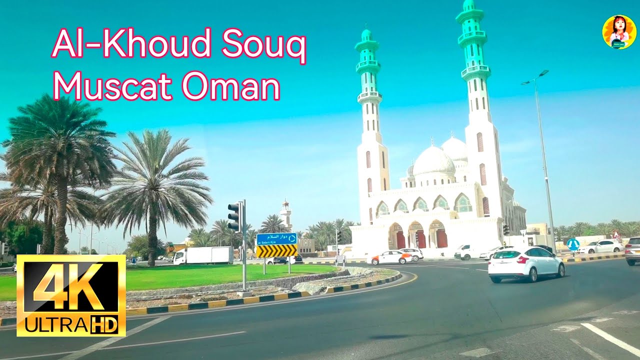 Al Khoud Muscat Oman|| Driving in Muscat Al Khoud Souq, Road Trip|| Travel in Oman 4K Video.