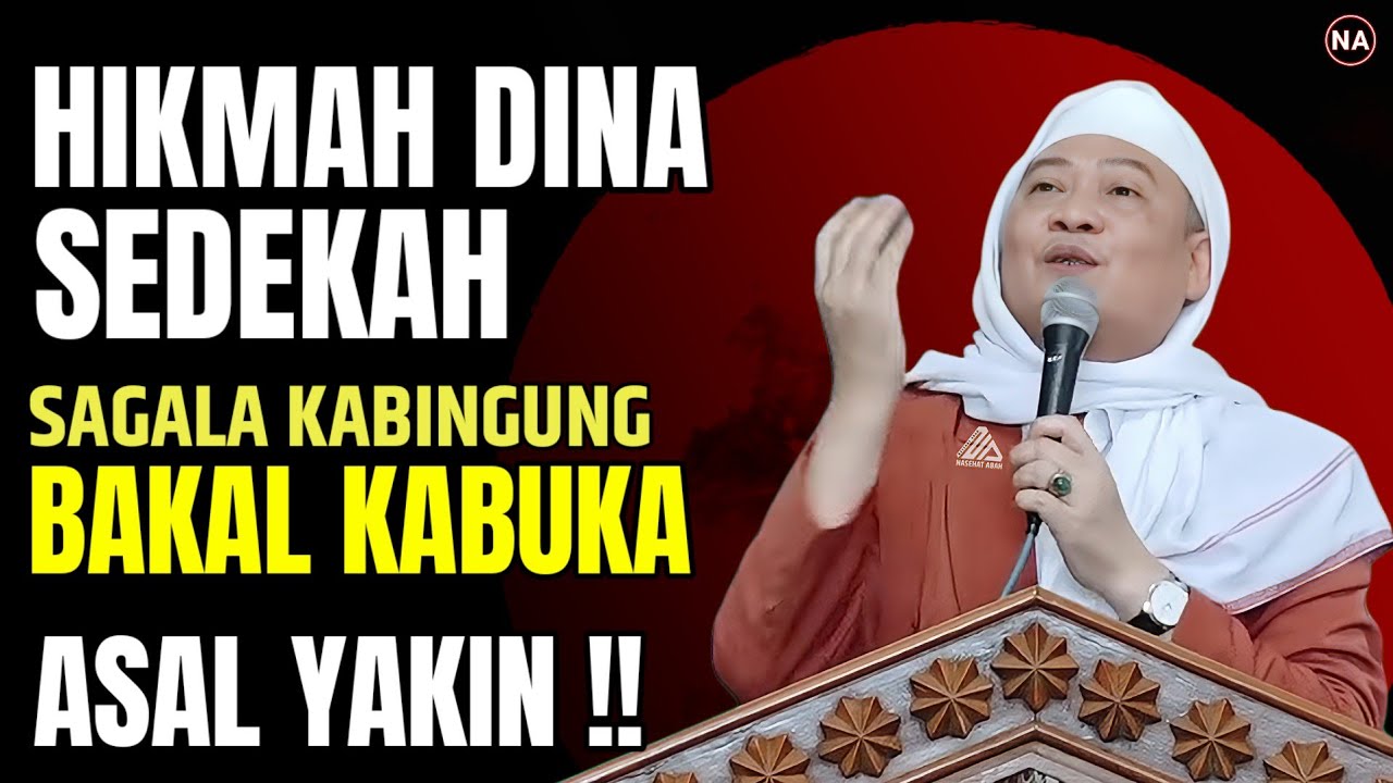 HIKMAH DINA SEDEKAH | ABUYA UCI TURTUSI