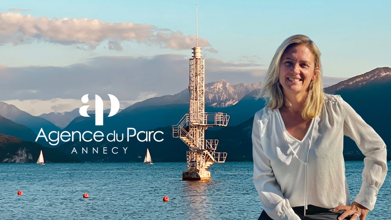 Agence immobilière Annecy - Présentation de l’Agence du Parc
