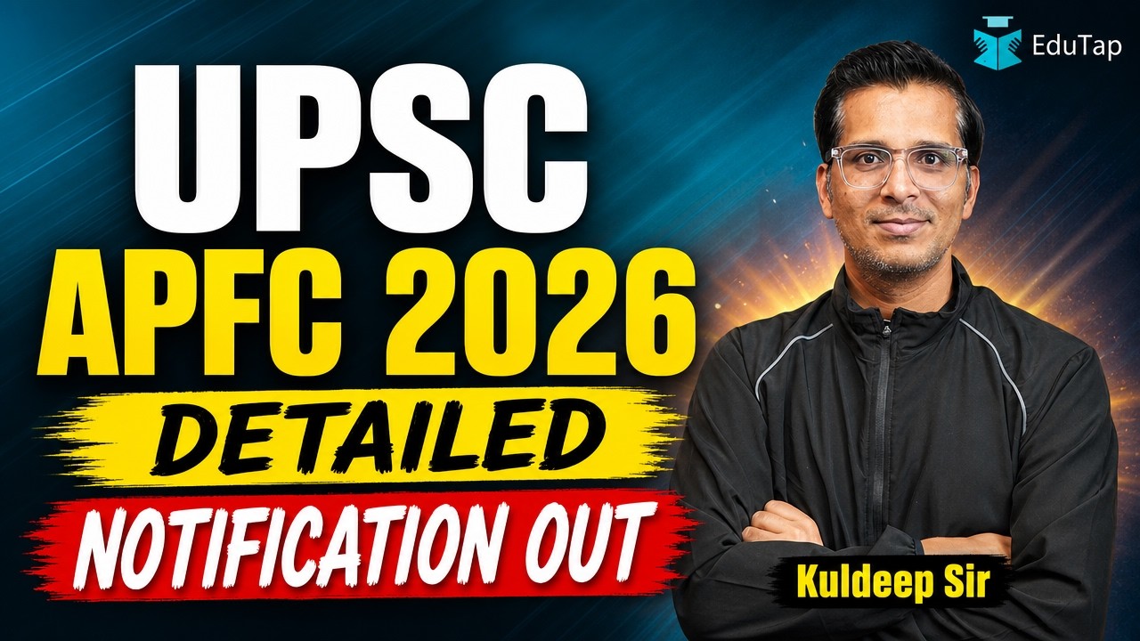 UPSC EPFO APFC 2026 Detailed Notification | Exam Date, Vacancies, Eligibility, Pattern, Syllabus