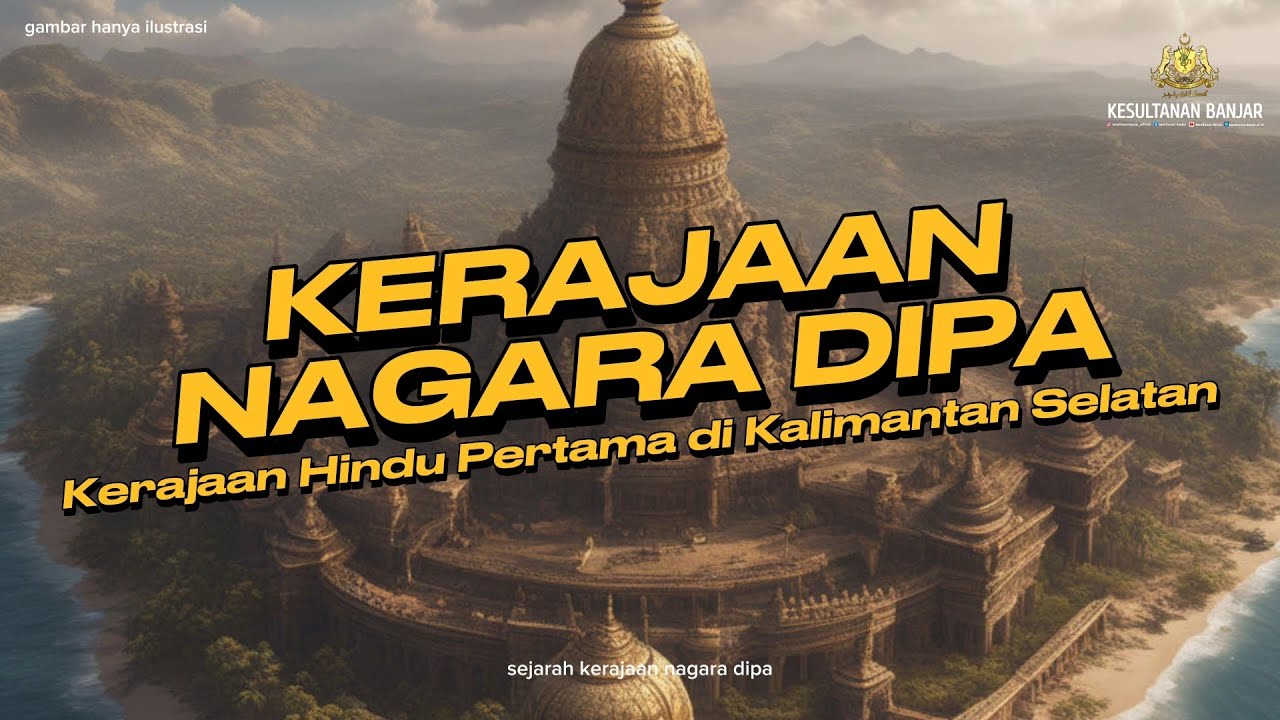 URANG BANJAR WAJIB TAHU, INILAH KERAJAAN PUTRI JUNJUNG BUIH DAN PANGERAN SURYANATA . 