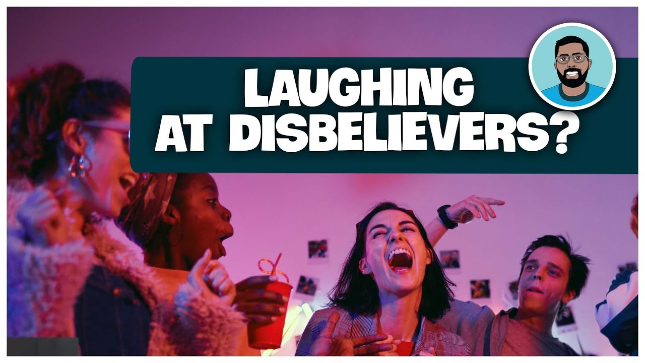 Laughing at Unbelievers in Hell?
