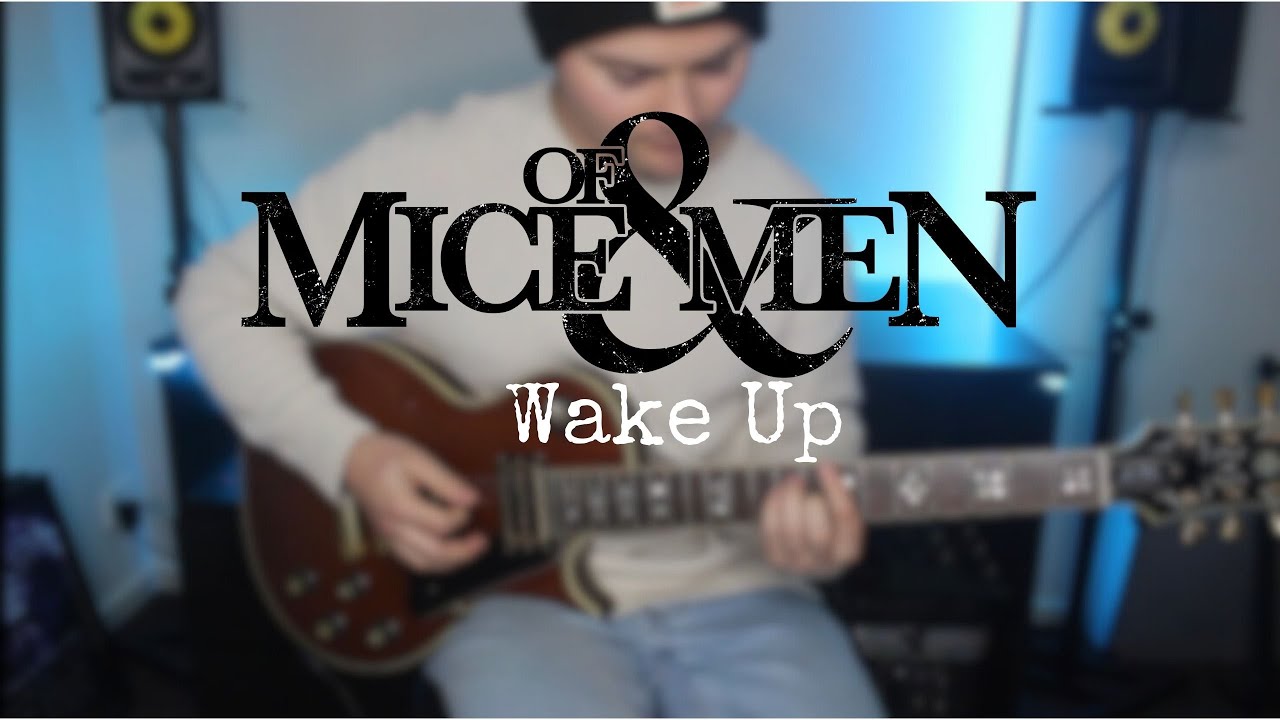 Of Mice & Men - Wake Up (Guitar Cover)