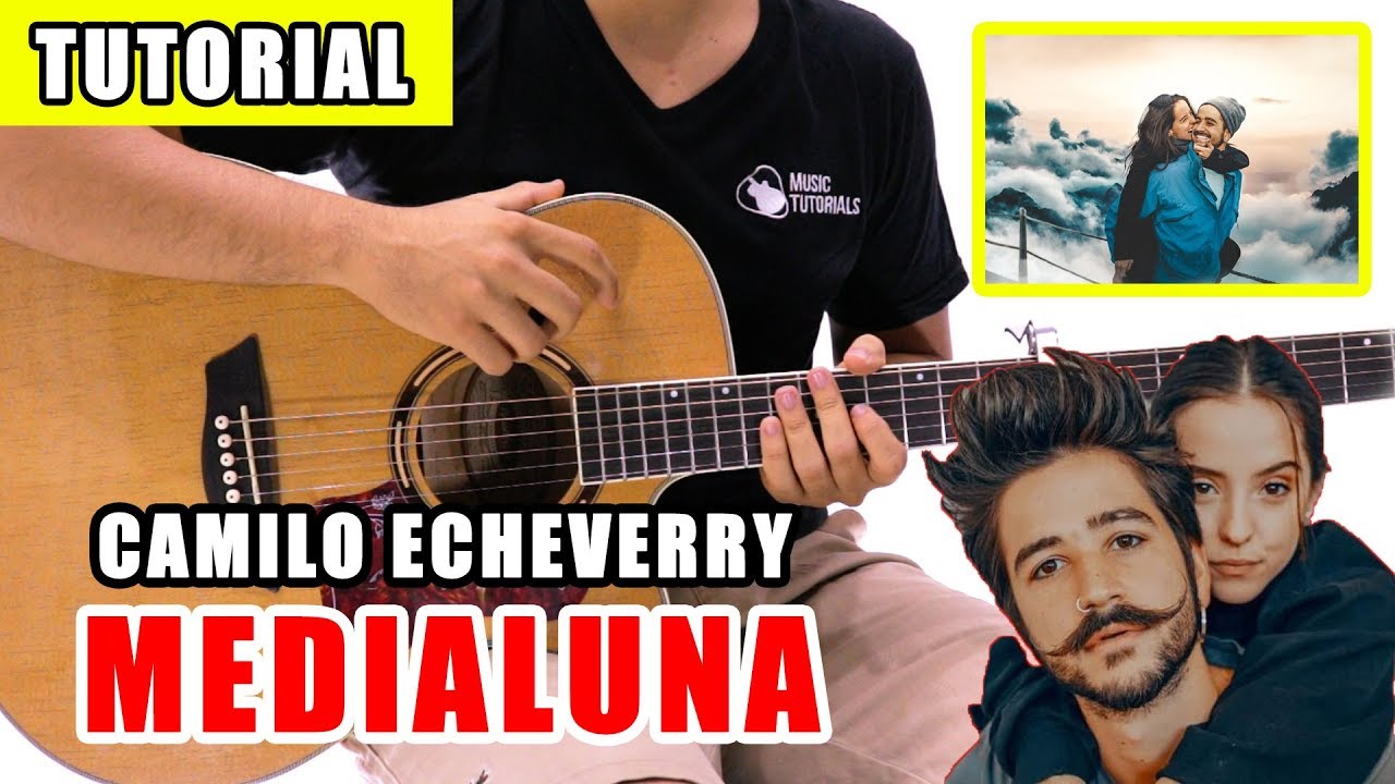 Cómo tocar MEDIALUNA de Camilo Echeverry en Guitarra  (Tutorial + PDF GRATIS)