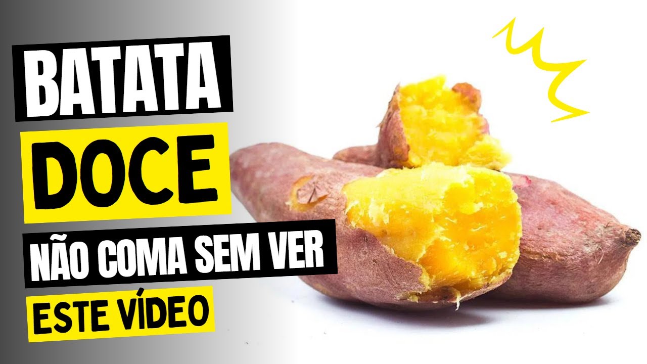 COMO COZINHAR BATATA DOCE Os benefícios da Batata Doce