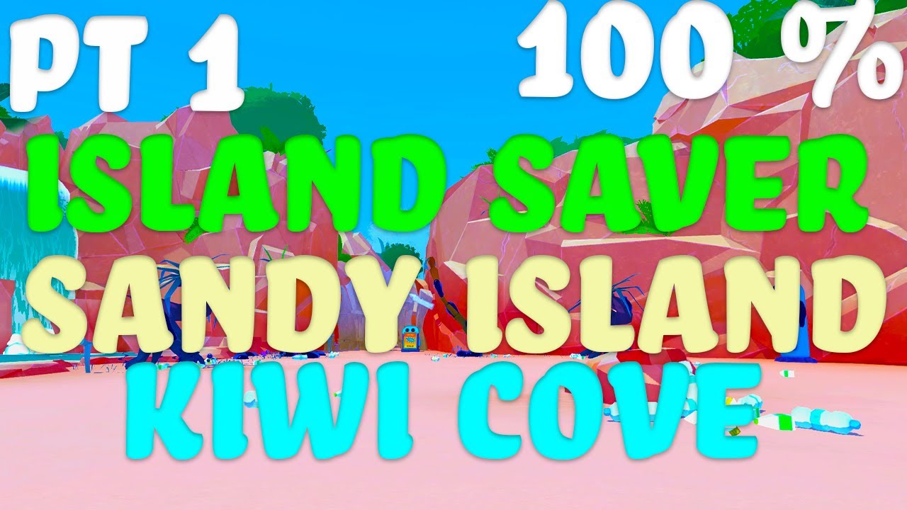 island saver // sandy island // kiwi cove // 100% completion // Gameplay Walkthrough no commentary