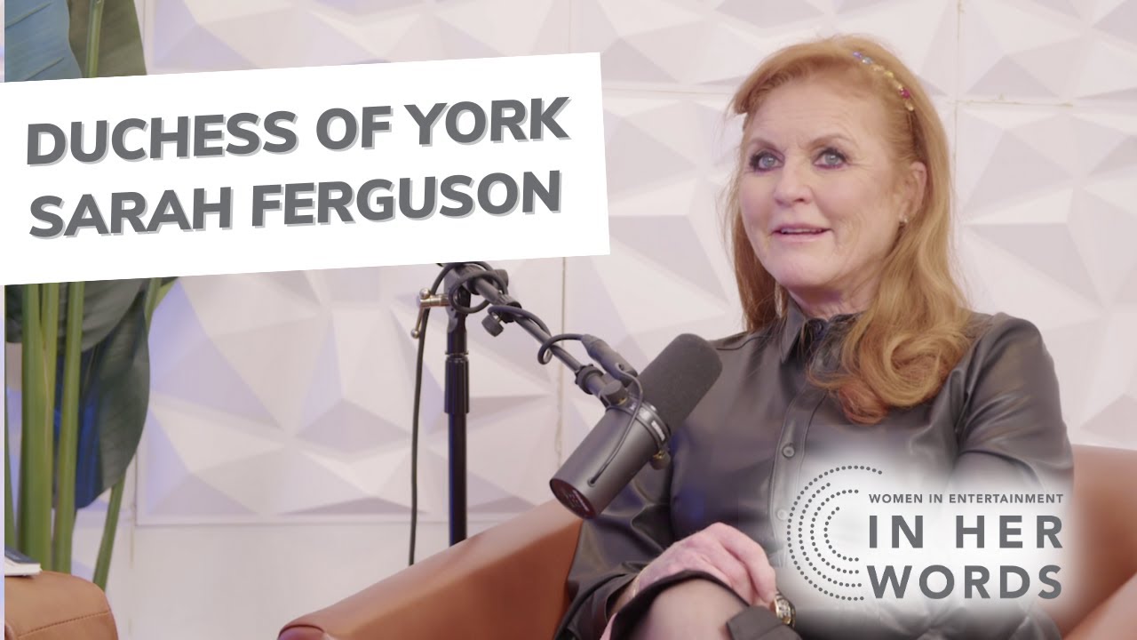 Duchess of York Sarah Ferguson on Her Inspiring Journey and Making a Difference | In Her Words