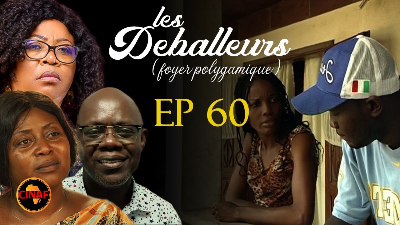 FOYER POLYGAMIQUE  : Épisode 60 (série africaine)