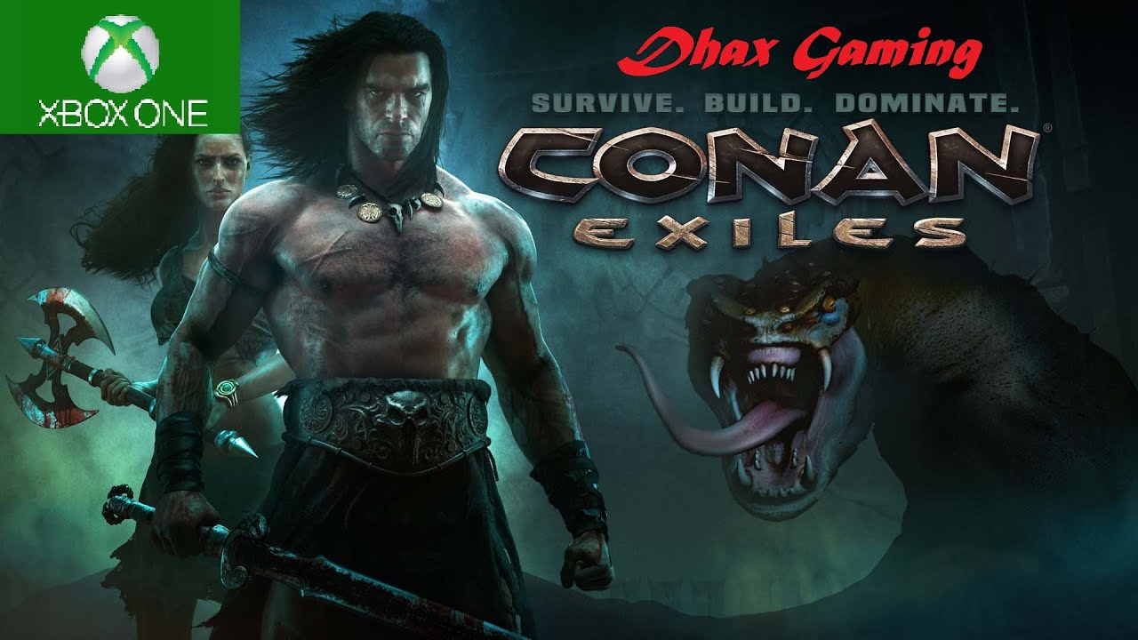Dhax Gaming Live Stream: Conan Exiles  Xbox one