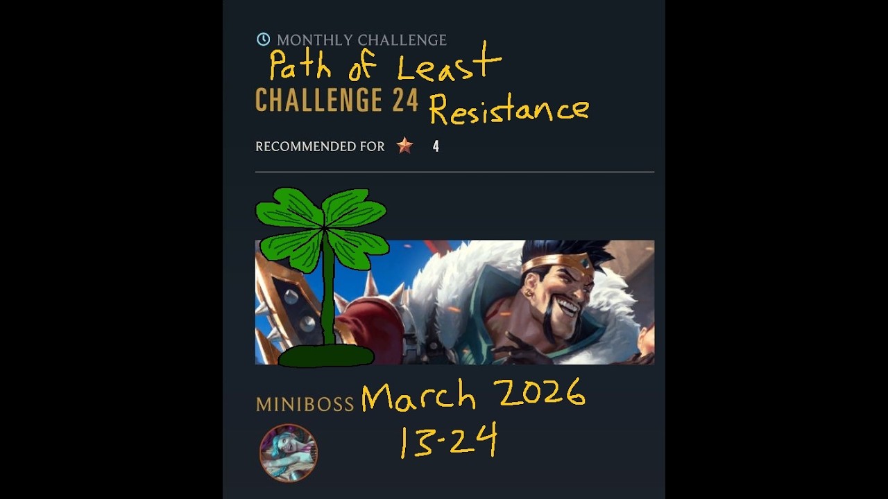 Monthly Challenges 13-24 - March 2026 (3* No Epics) - Legends of Runeterra - The Path of Champions