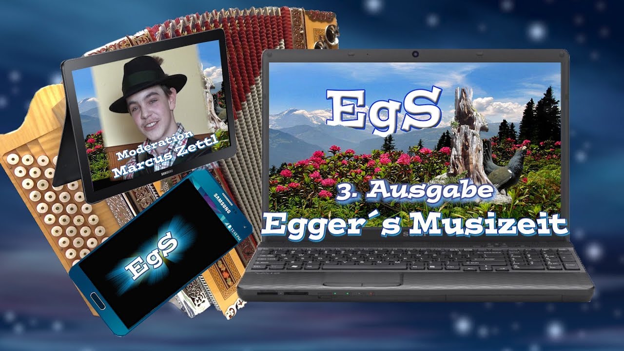 Egger´s Musizeit mit Marcus Zettl  3. Ausgabe