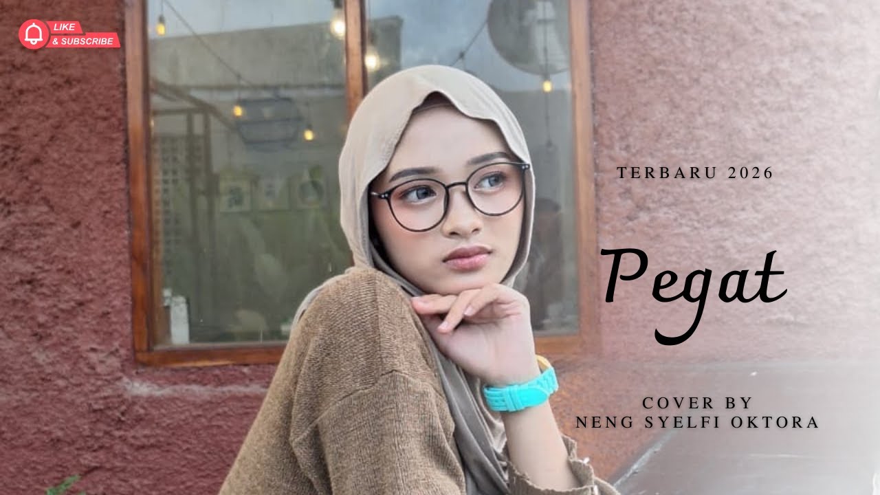 PEGAT - COVER BY NENG SYELFI OKTORA