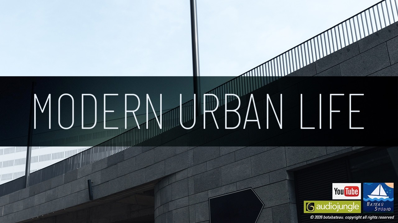 Modern Urban Life - Royalty Free Music