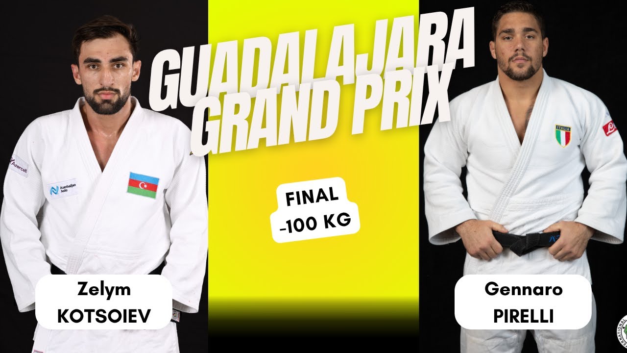 Gennaro PIRELLI VS Zelym KOTSOIEV Guadalajara Grand Prix 2025 GOLD medal contest -100 kg
