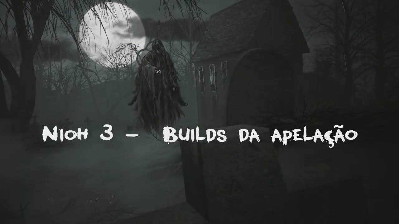 Nioh 3 - Builds Da apelação Samurai e Ninja