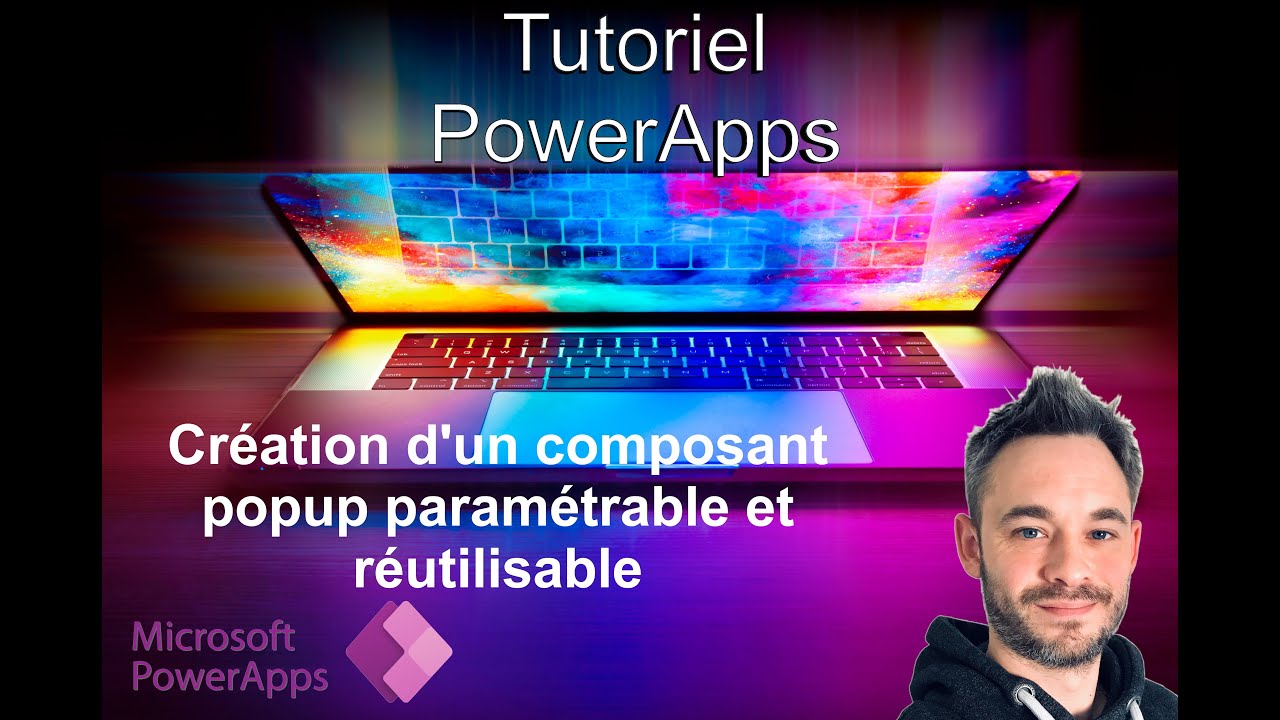 Tutoriel PowerApps - Création d'un composant popup paramétrable et réutilisable