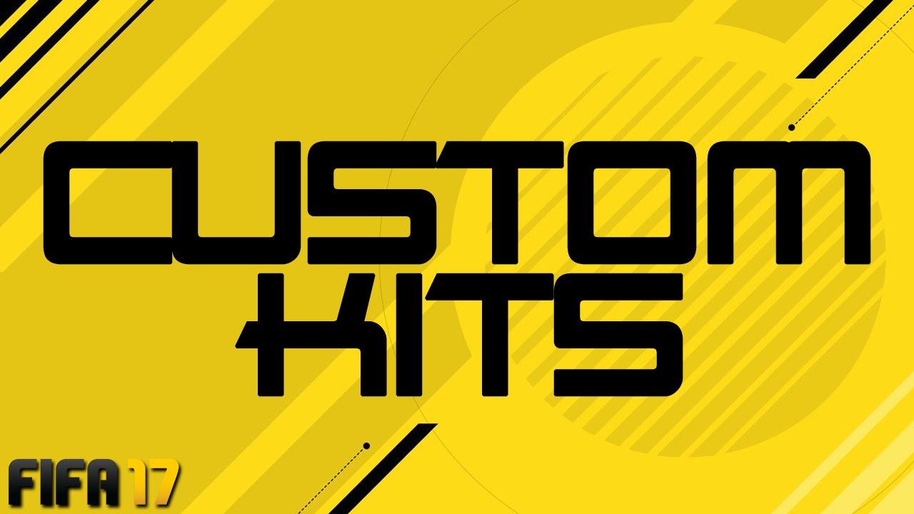 FIFA 17 - CUSTOM KITS %100 CONFIRMED! (FIFA 17 PRO CLUBS)