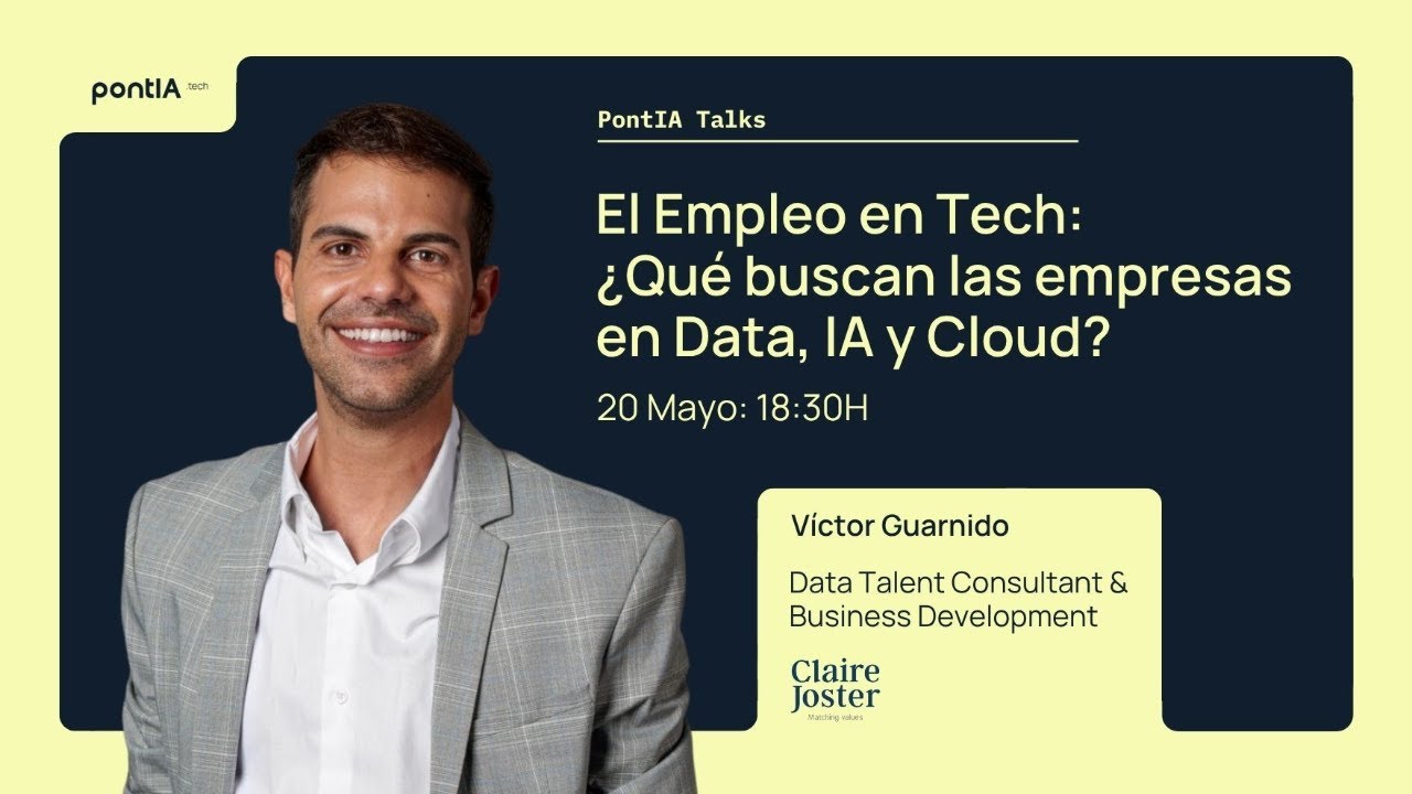 El Empleo en Tech:  ¿Qué buscan las empresas  en Data, IA y Cloud?