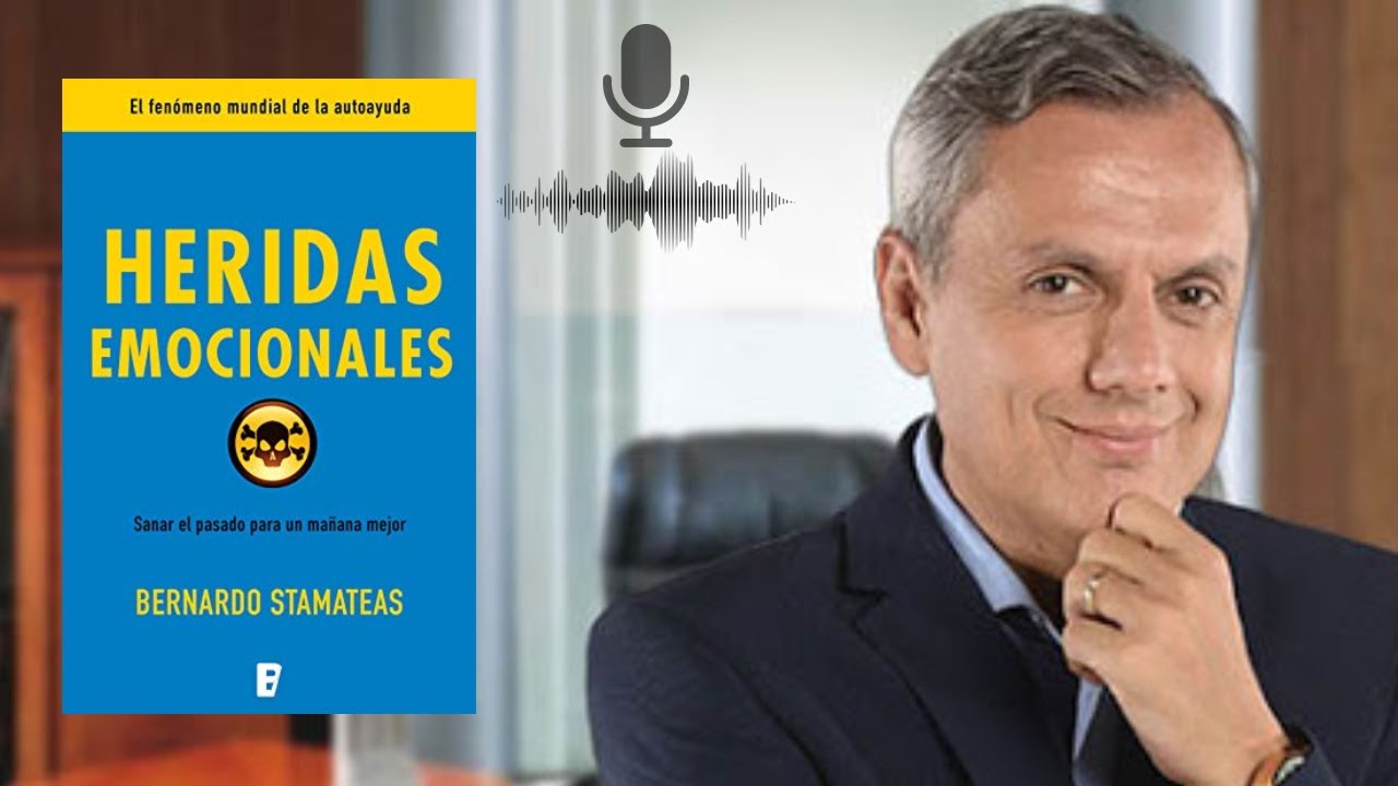 Heridas emocionales de Bernardo Stamateas