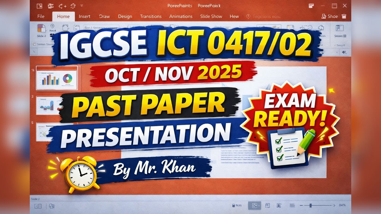 IGCSE ICT OCT NOV 2025 ICT 0417/02 Presentation (ppt) task Past Paper Solutions