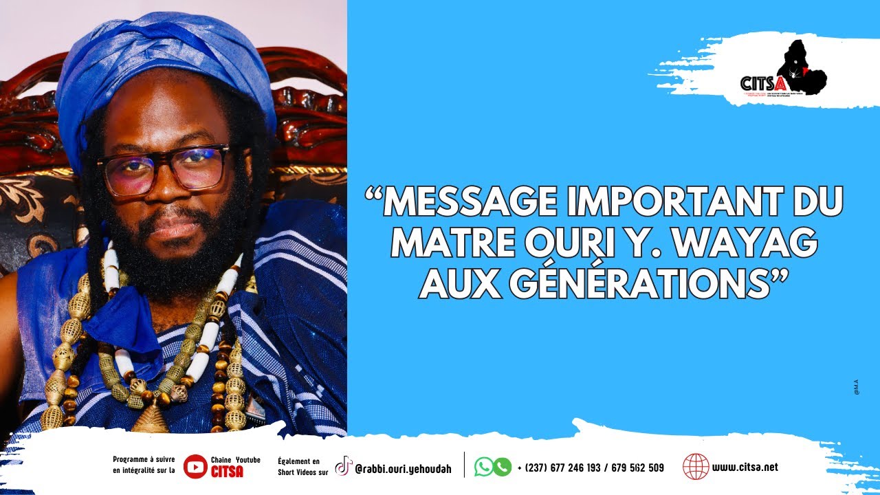 CONSEILS DU MAITRE POUR CETTE GENERATION QUI RETOURNENT AUX SOURCES
