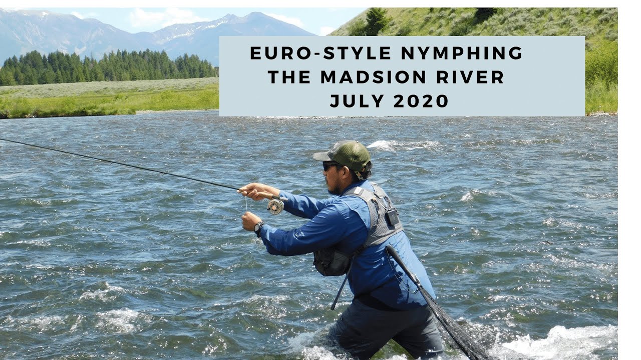 Euro-Style Fly Fishing on The Madison River. (day 2)