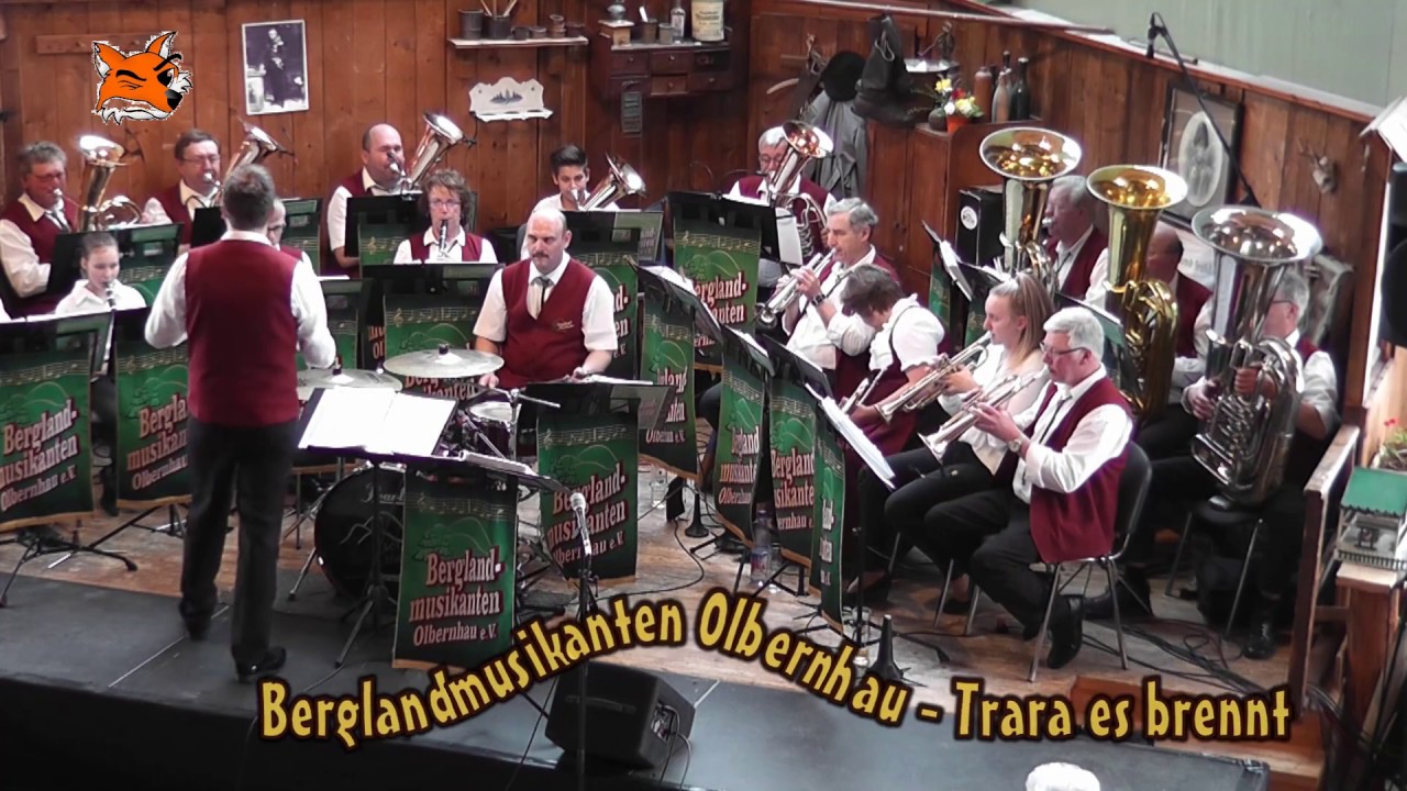 Berglandmusikanten Olbernhau -Trara es brennt