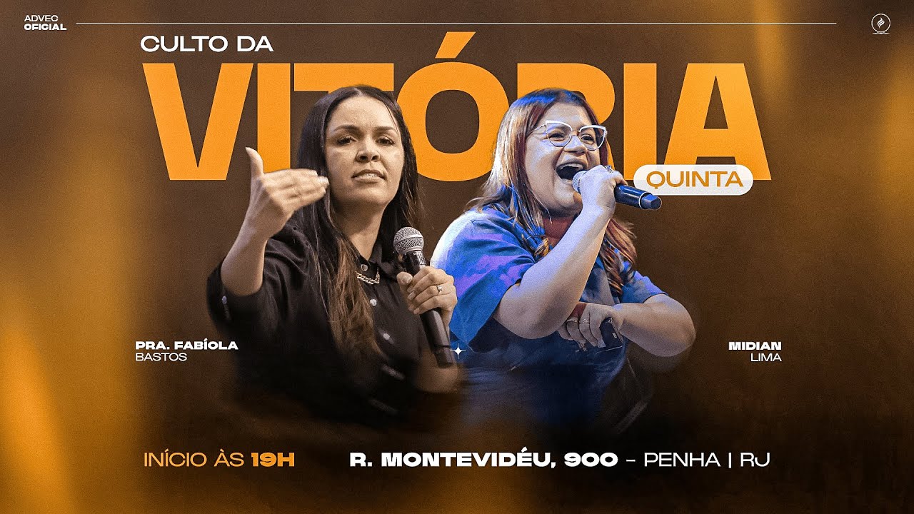 CULTO DA VITÓRIA |  PRª FABÍOLA BASTOS & MIDIAN LIMA  | 03/10/24