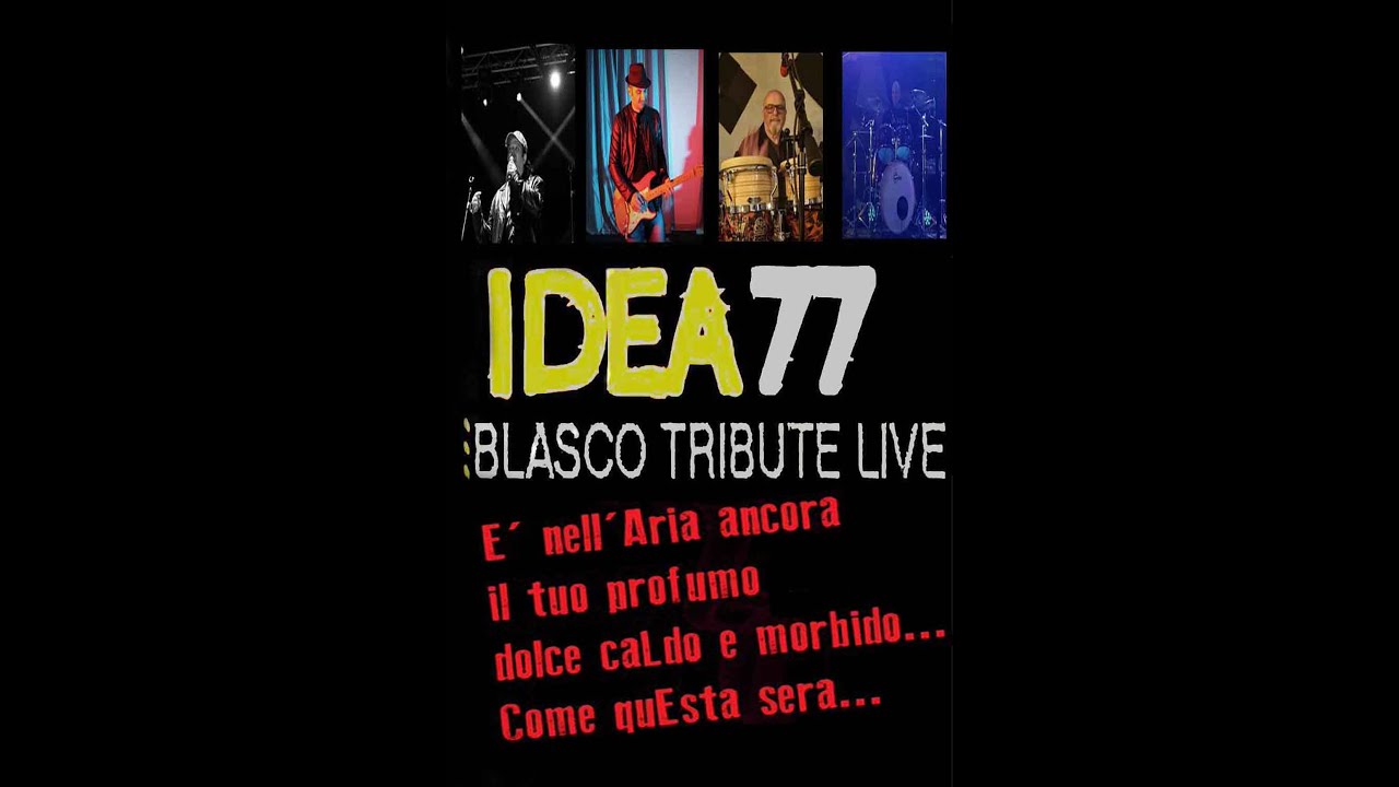 Idea77 Blasco Tribute Live La Nostra Relazione