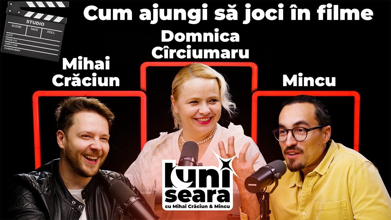 CUM SĂ IEI UN CASTING cu Domnica Cîrciumaru | Luni Seara S3E4 cu Mincu și Mihai Crăciun