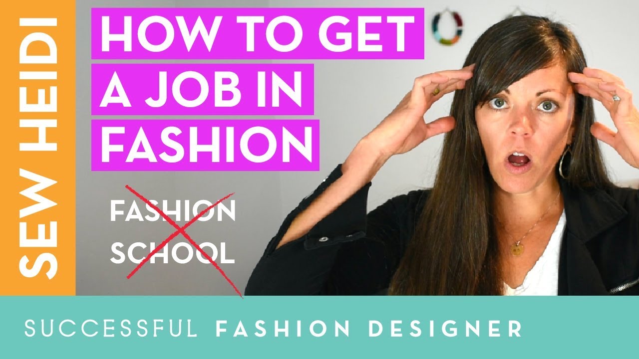 How to Get a Job in Fashion (2 essential skills you won’t learn at fashion school)
