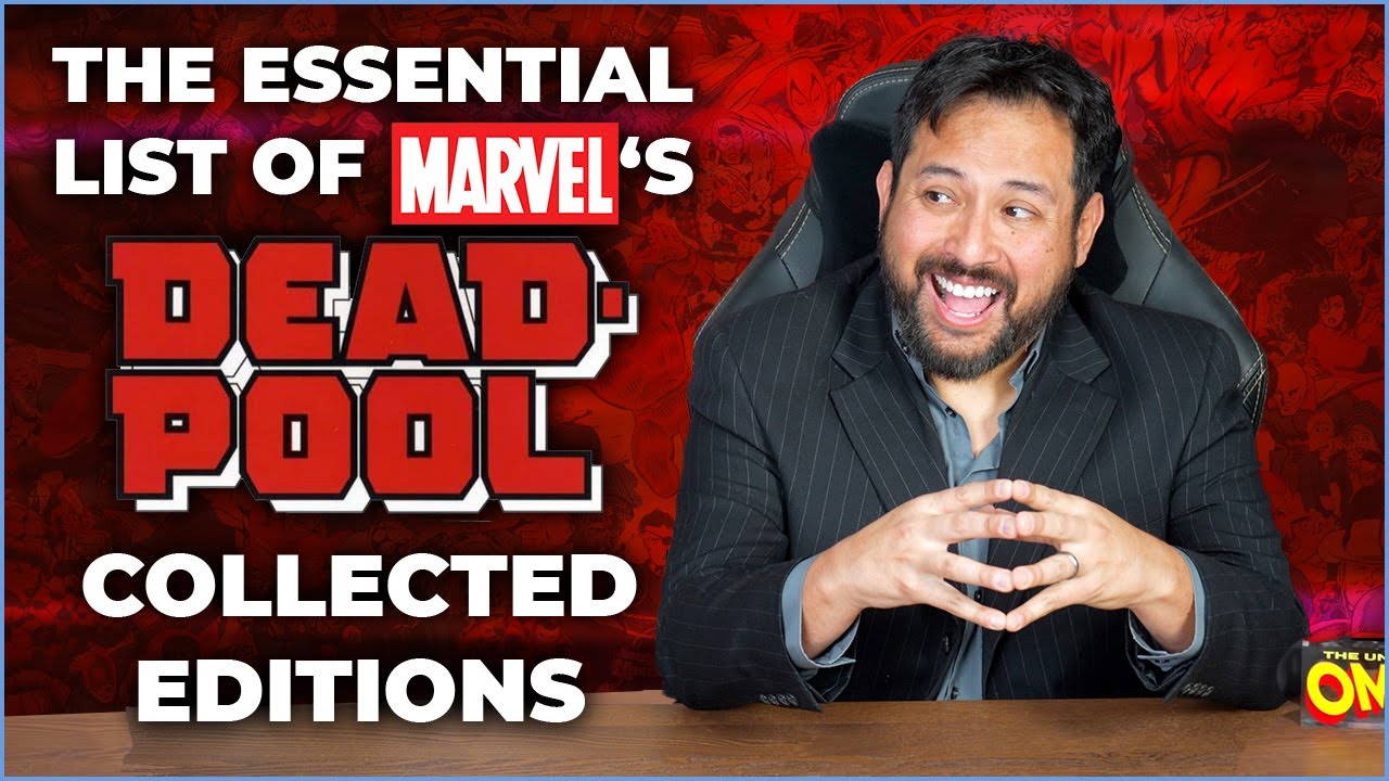 The List of 8 Deadpool Must Reads Collections!