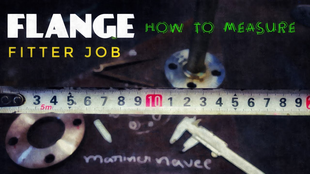 Fitter Job - Pipe Fabrication -Flange Explained