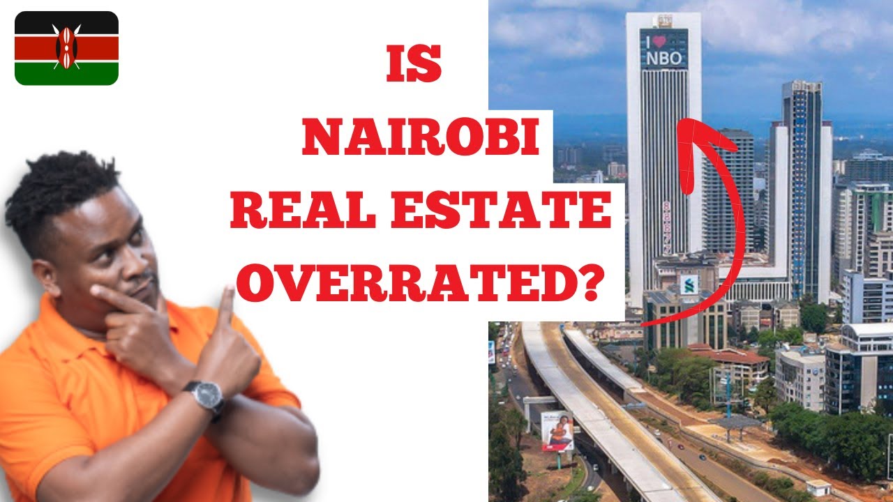 The Ugly Truth About Nairobi's Real Estate | Acre