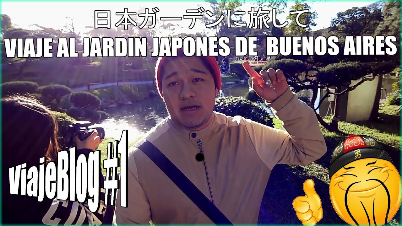 VISITO EL JARDIN JAPONES DE BUENOS AIRES || ViajeBlog|| Ep. 1