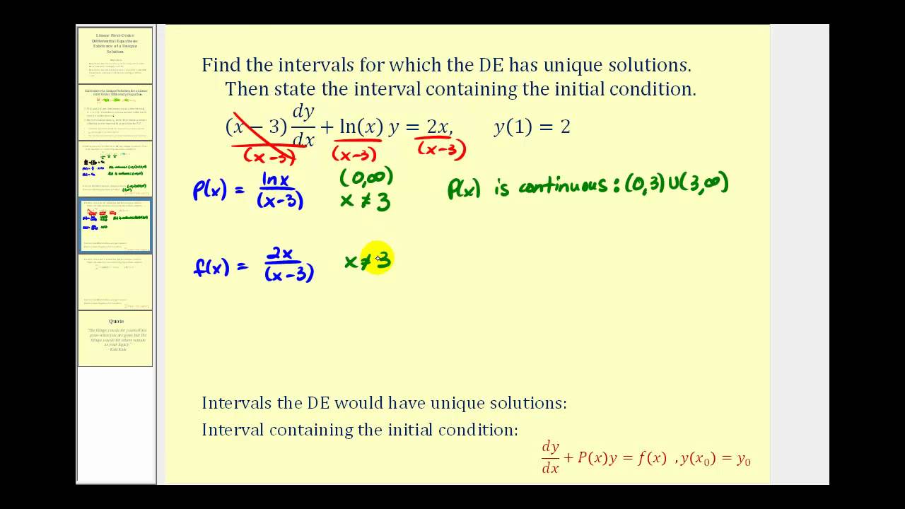 Find the Interval That a Linear First Order Differential Equation Has a Unique Solution