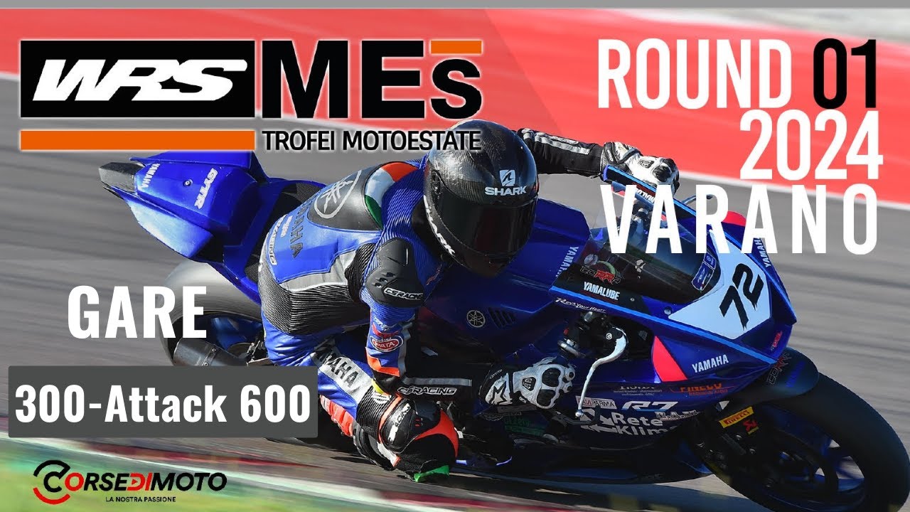 MOTOESTATE Round 1 GARE 300 e ATTACK 600