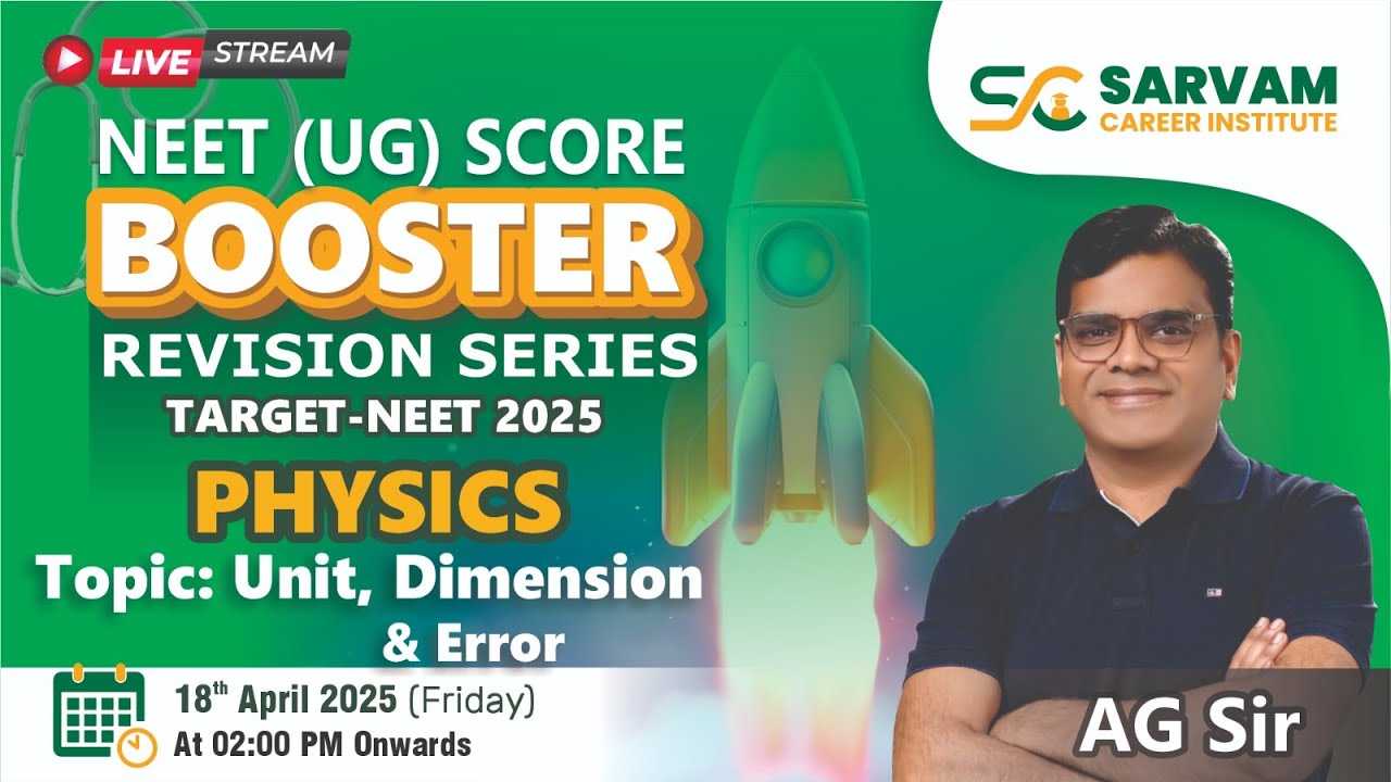 TOPIC - UNIT, DIMENSION & ERROR (TARGET - NEET 2025) BY AG SIR