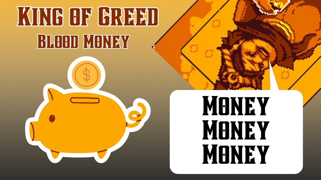 Blood Money | 9 Kings King of Greed Quest Mode
