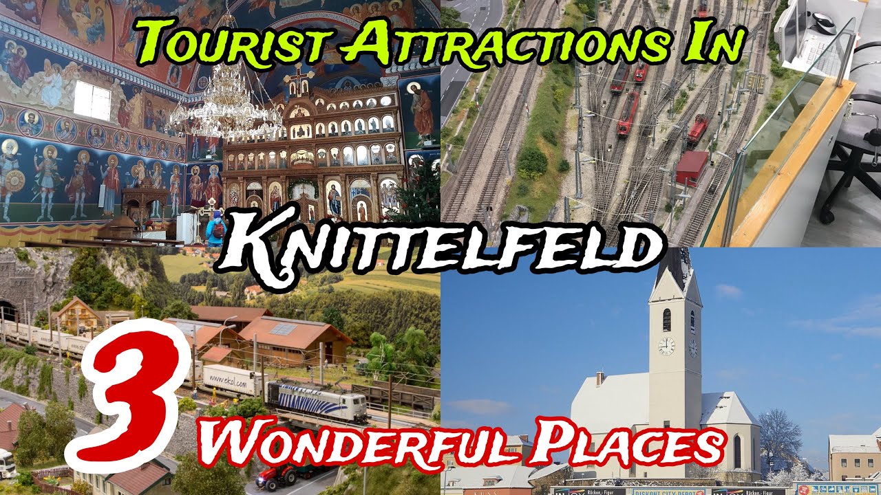 Top 3 Best Tourist Places to Visit in Knittelfeld 😍 | Austria 🇦🇹
