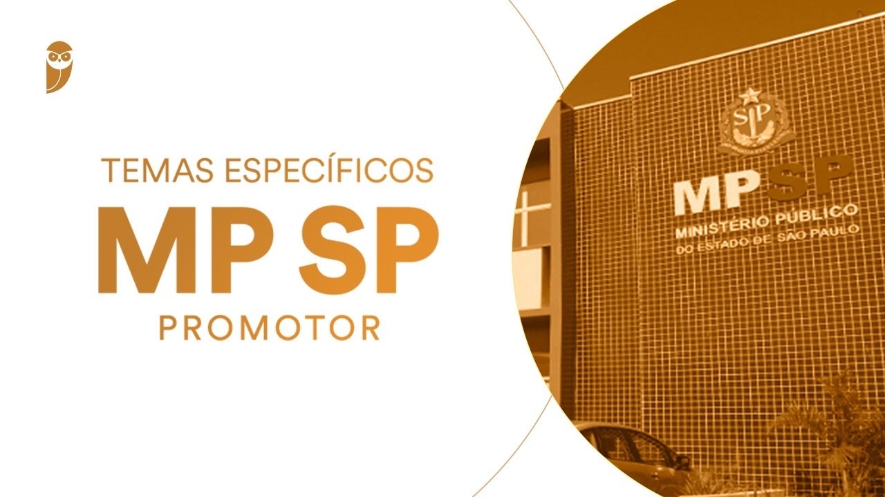 Curso Temas Espec&iacute;ficos - MP SP (Promotor): Difusos e Coletivos - Processo Estrutural
