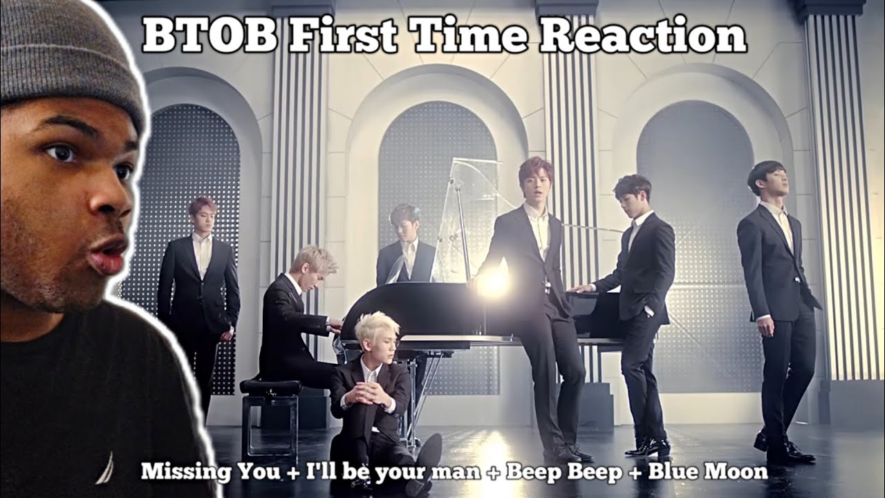 REACTING TO BTOB FOR THE FIRST TIME!! Missing You + I'll be your man + Beep Beep + Blue Moon
