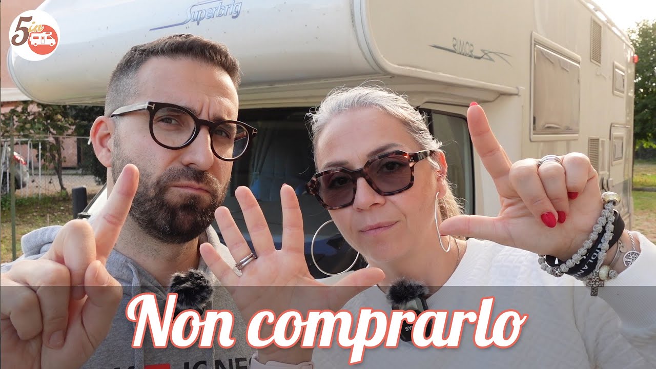 🤔 COMPRARE UN CAMPER? Ecco 7 MOTIVI PER NON FARLO!! 👎🏻 (Episodio 121)