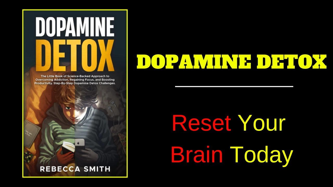 DOPAMINE DETOX BY REBECCA SMITH