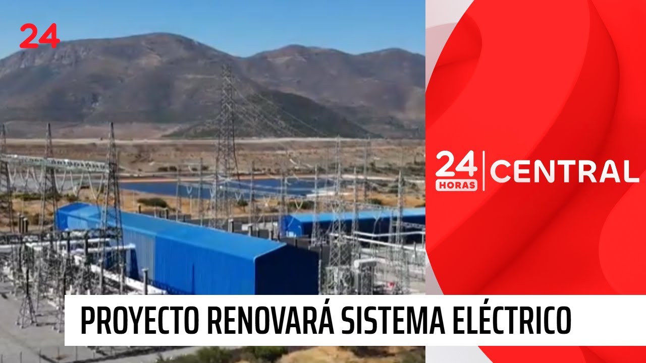 Avanza proyecto que renovará el sistema eléctrico del país | 24 Horas TVN Chile