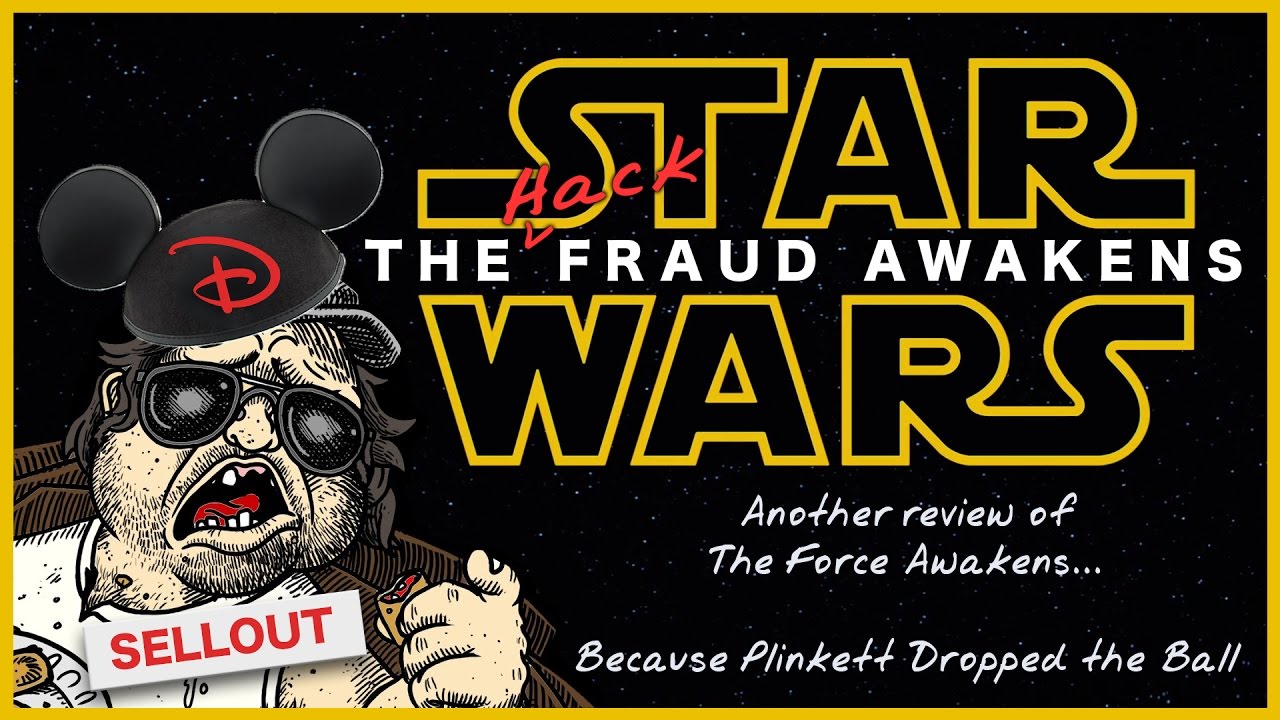 Star Wars: The Fraud Awakens -- Yet another review of The Force Awakens