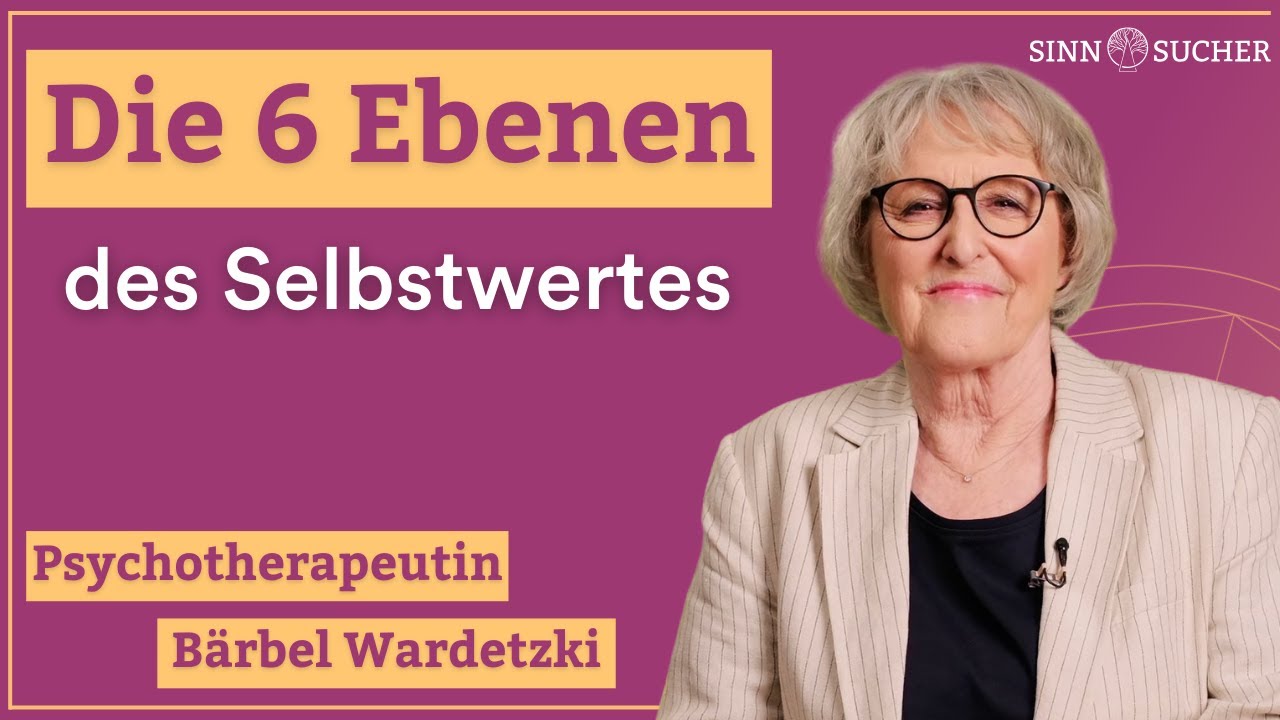 Das machen Menschen mit einem guten Selbstwertgefühl | Bärbel Wardetzki