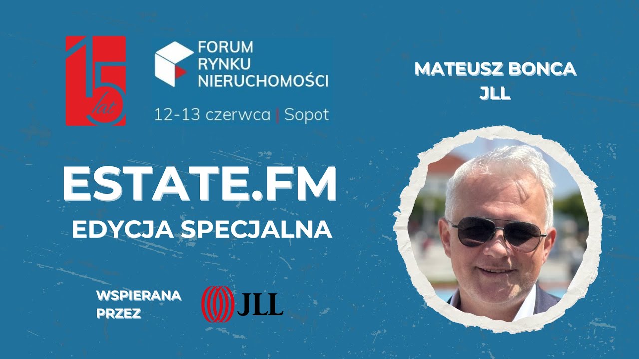 [PL] Forum Rynku Nieruchomości 2025 Special - Mateusz Bonca, JLL