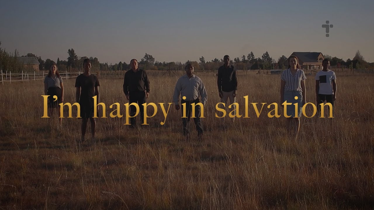 I’m happy in salvation (Christian music) [Music video]