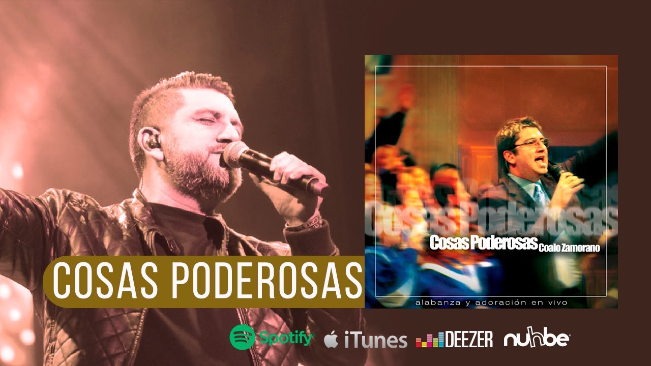 Cosas poderosas - Coalo Zamorano (Álbum completo)